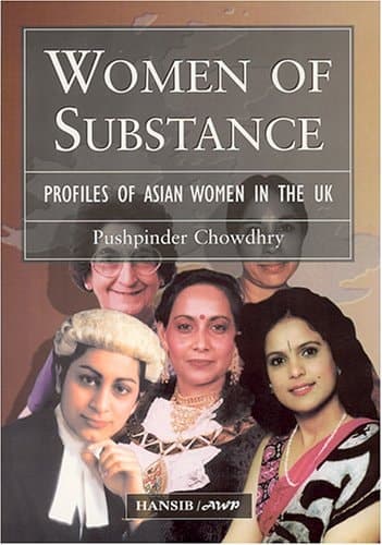 Cover of Women of Substance Profiles of Asian Women in the UK