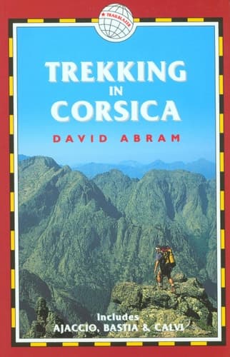 Cover of Trekking in Corsica Includes Ajaccio, Bastia, and Calvi