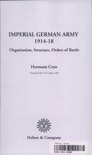 Cover of Imperial German Army 1914-18 Organisation, Structure, Orders of Battle