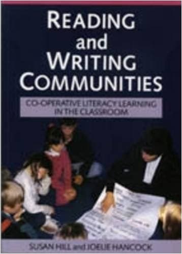 Cover of Reading and Writing Communities Co-operative Literacy Learning in the Classroom
