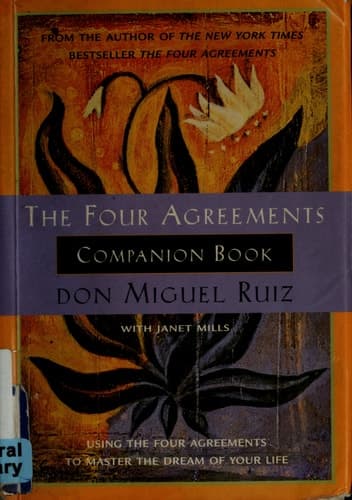 Cover of The Four Agreements Companion Book Using the Four Agreements to Master the Dream of Your Life