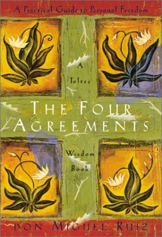 Cover of The Four Agreements A Practical Guide to Personal Freedom