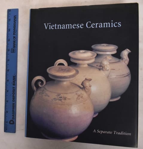 Cover of Vietnamese Ceramics: A Separate Tradition