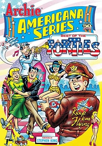 Cover of Best of the Forties / Book #1 (Archie Americana Series)