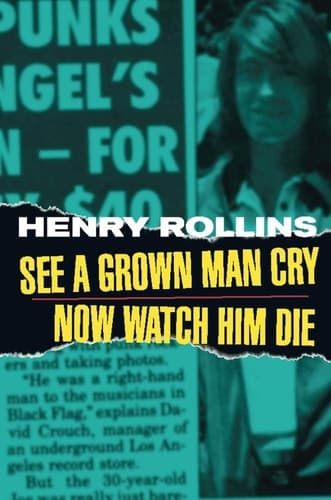 Cover of See a Grown Man Cry ; Now Watch Him Die
