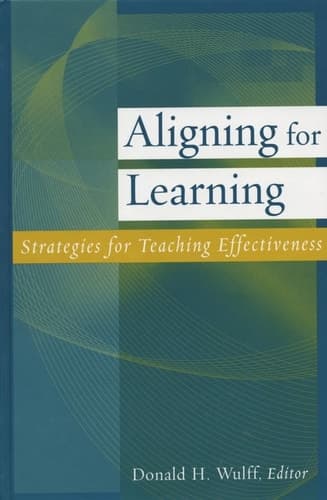 Cover of Aligning for Learning: Strategies for Teaching Effectiveness (JB - Anker)