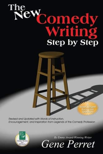 Cover of The New Comedy Writing Step by Step Revised and Updated with Words of Instruction, Encouragement, and Inspiration from Legends of the Comedy Profession