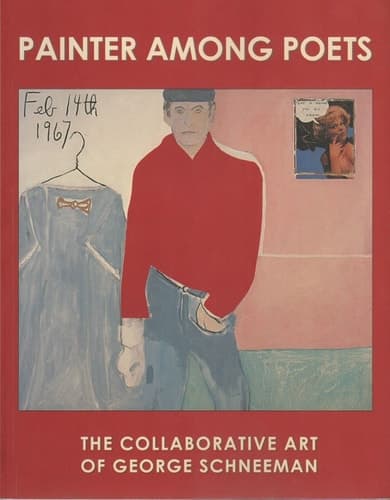 Cover of Painter Among Poets: The Collaborative Art Of George Schneeman