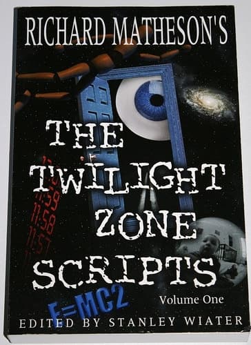 Cover of Richard Matheson's The Twilight Zone Scripts Volume one