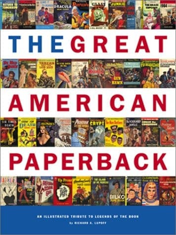 Cover of The Great American Paperback : An Illustrated Tribute to Legends of the Book