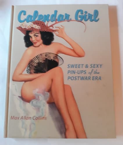 Cover of Calendar Girl Sweet & Sexy Pin-ups of the Postwar Era
