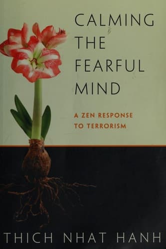 Cover of Calming the Fearful Mind A Zen Response to Terrorism