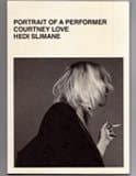 Cover of Portrait of a Performer: Courtney Love