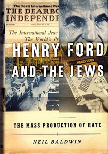 Cover of Henry Ford and the Jews: The Mass Production of Hate