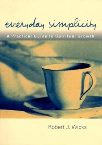 Cover of Everyday Simplicity A Practical Guide to Spiritual Growth