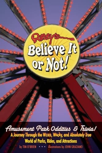Cover of Ripley's Believe It Or Not! Amusement Park Oddities & Trivia