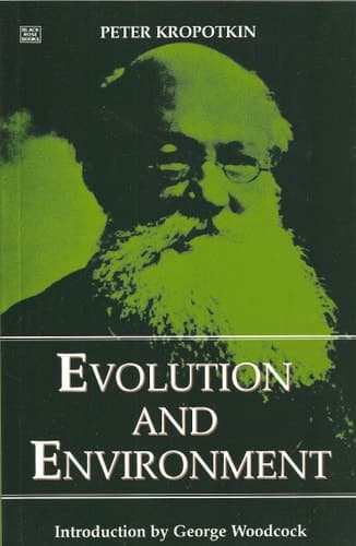 Cover of Evolution And Environment (Collected Works of Peter Kropotkin)