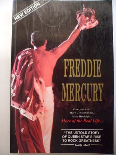 Cover of Freddie Mercury: More of the Real Life