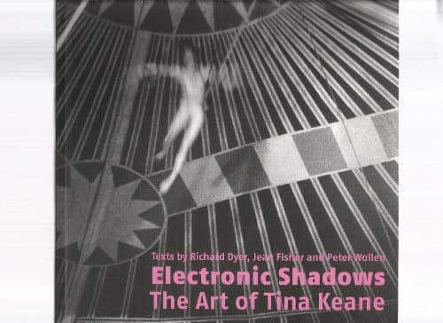 Cover of Electronic Shadows: The Art of Tina Keane