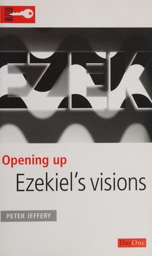 Cover of Opening Up Ezekiel's Visions