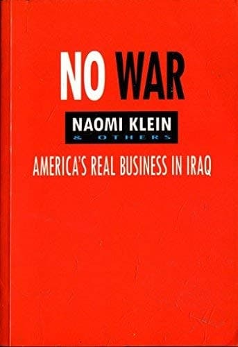 Cover of No War: America's Real Business in Iraq