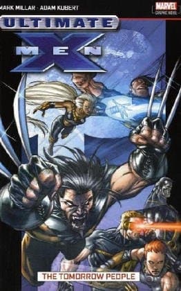 Cover of Ultimate X-Men - Volume 1 The Tomorrow People