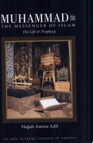 Cover of Muhammad, the Messenger of Islam His Life & Prophecy