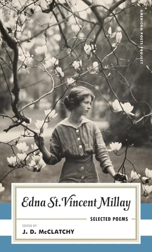 Cover of Edna St. Vincent Millay: Selected Poems (American Poets Project #1)