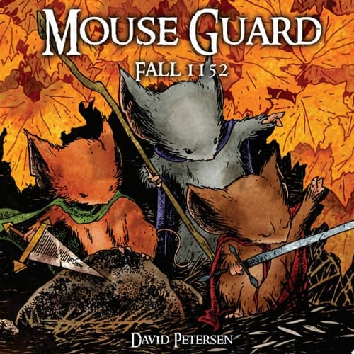 Cover of Mouse Guard Volume 1: Fall 1152