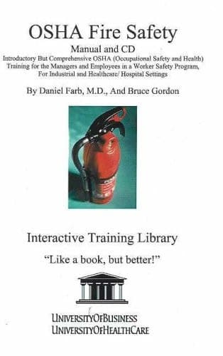 Cover of Osha Fire Safety Introductory But Comprehensive Osha (Occupational Safety and Health) Training for the Managers and Employees in a Worker Safety Program, for