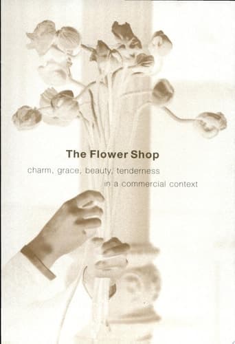 Cover of The Flower Shop Charm, Grace, Beauty, Tenderness in a Commercial Context