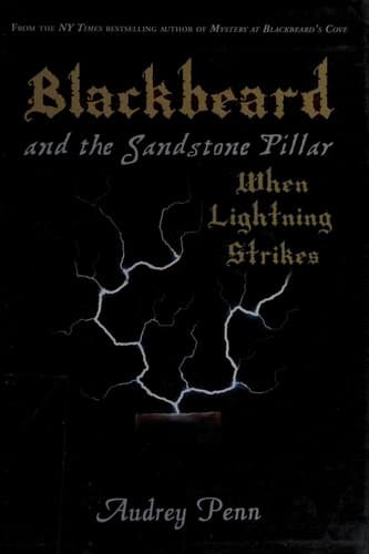 Cover of Blackbeard and the Sandstone Pillar When Lightning Strikes