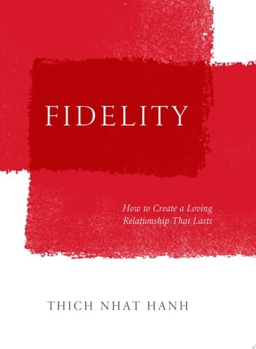 Cover of Fidelity How to Create a Loving Relationship That Lasts