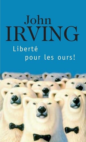 Cover of Liberté pour les ours ! roman