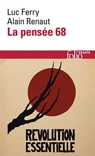 Cover of La pensée 68 essai sur l'anti-humanisme contemporain
