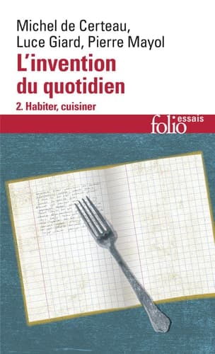 Cover of Invention Du Quotidien 2. Habiter, cuisiner (Folio Essais) (French Edition)