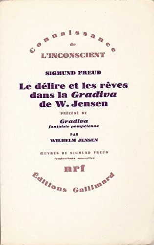 Cover of Le délire et les rêves dans la Gradiva de W. Jensen