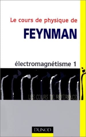 Cover of Le cours de Physique de Feynman Électromagnétisme 1