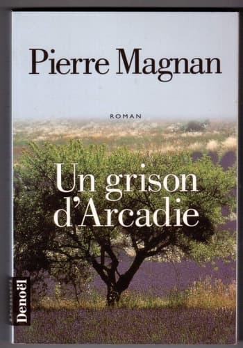 Cover of Un grison d'Arcadie