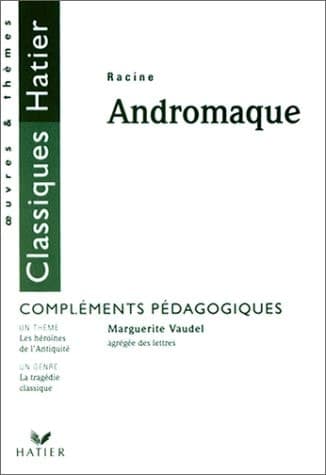 Cover of Andromaque, Racine compléments pédagogiques