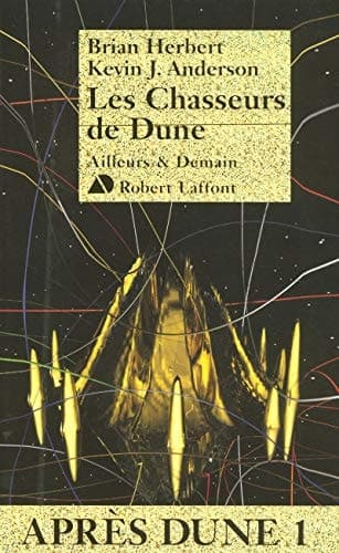 Cover of Après Dune. 1 Les chasseurs de Dune