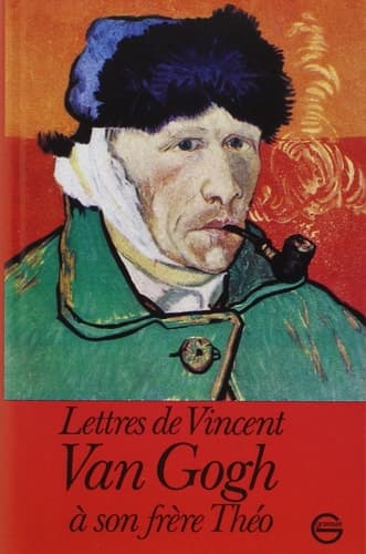 Cover of Lettres de Vincent van Gogh à son frère Théo comprenant un choix de lettres françaises originales et de lettres traduites du hollandais