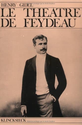 Cover of Le Theatre de Georges Feydeau (Bibliotheque de L'Universite de Haute-Alsace) (Volume 1) (French Edition)
