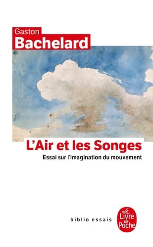 Cover of L'air et les songes essai sur l'imagination du mouvement
