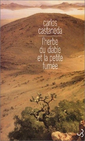 Cover of L'herbe du diable et la petite fumée une voie yaqui de la connaissance