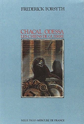 Cover of Chacal ; Odessa ; Les Chiens de Guerre
