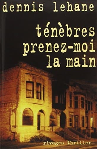 Cover of Ténèbres, prenez-moi la main