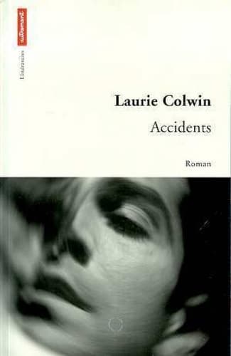 Cover of Accidents roman