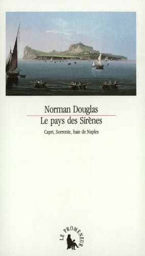 Cover of Le Pays des sirènes Capri, Sorrente, baie de Naples