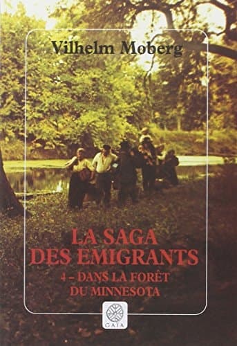 Cover of La saga des émigrants Dans la forêt du Minnesota